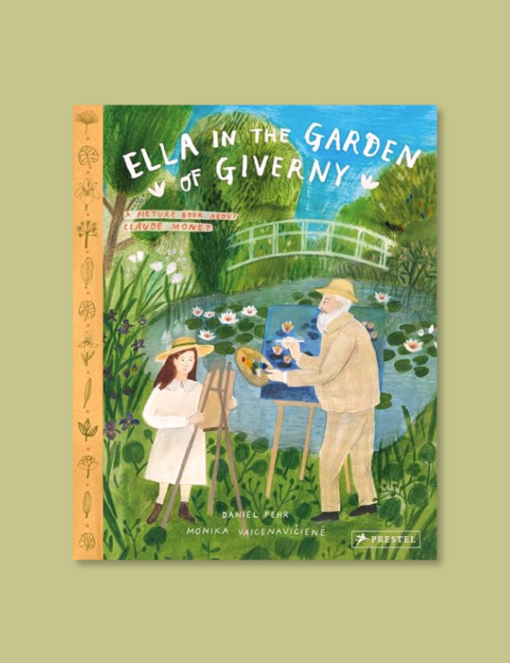 Ella in the Garden of Giverny: A Picture Book About Claude Monet