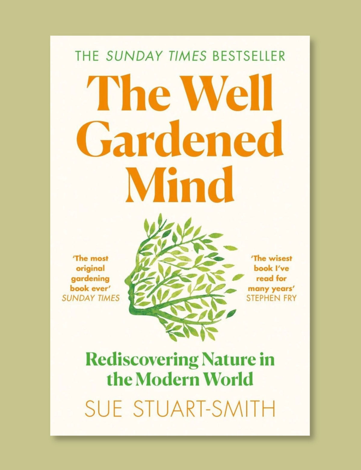 The Well Gardened Mind: Rediscovering Nature in the Modern World