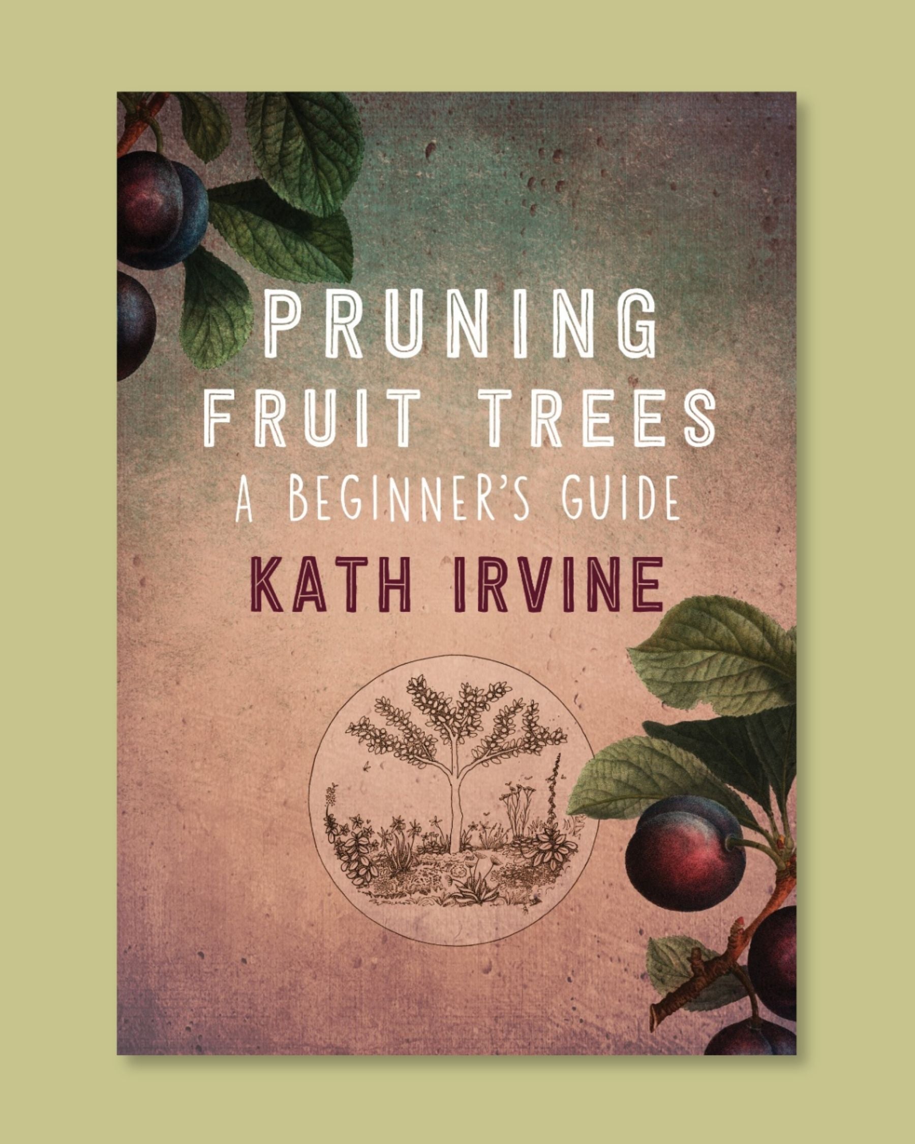 Pruning Fruit Trees: A Beginner’s Guide